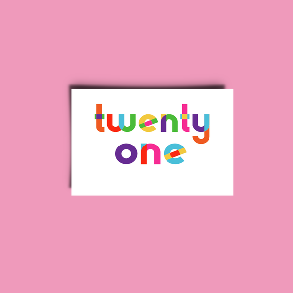 twenty one